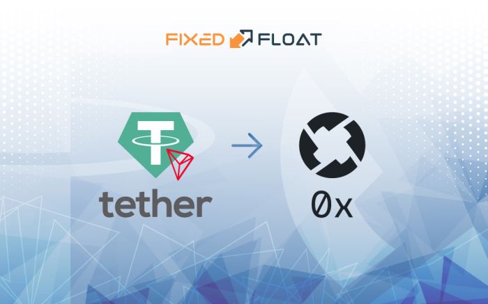 Exchange USDT (TRC-20) to 0x